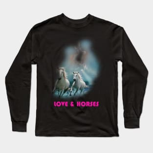 My life is love and horses shirt Long Sleeve T-Shirt